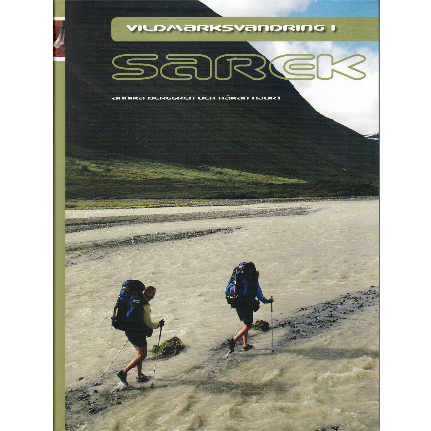 Vildmarksvandring i Sarek