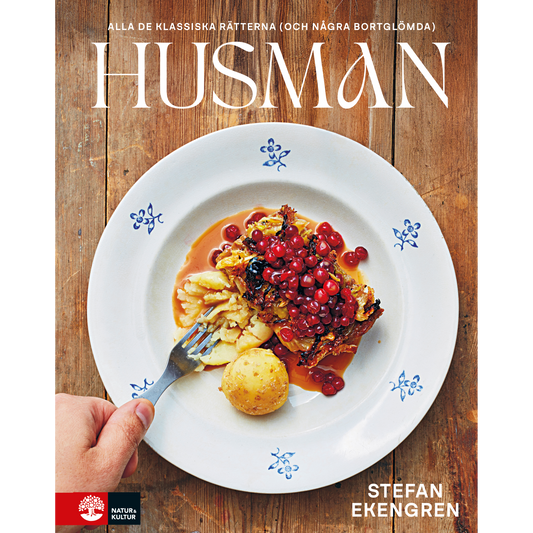 Husman : Alla de klassiska rätterna (och några bortglömda)