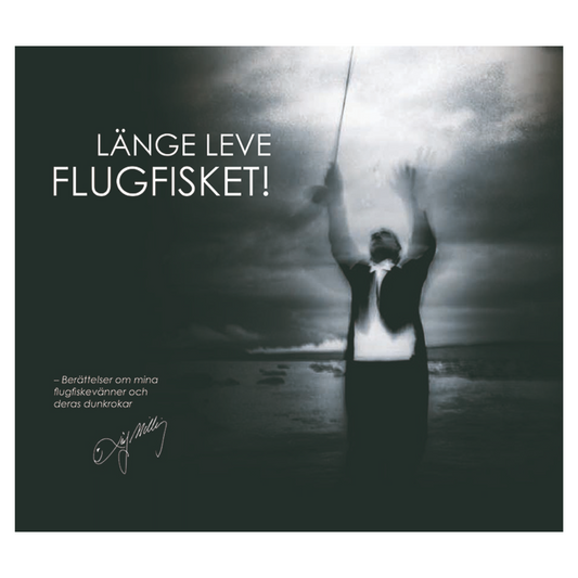 Länge leve flugfisket