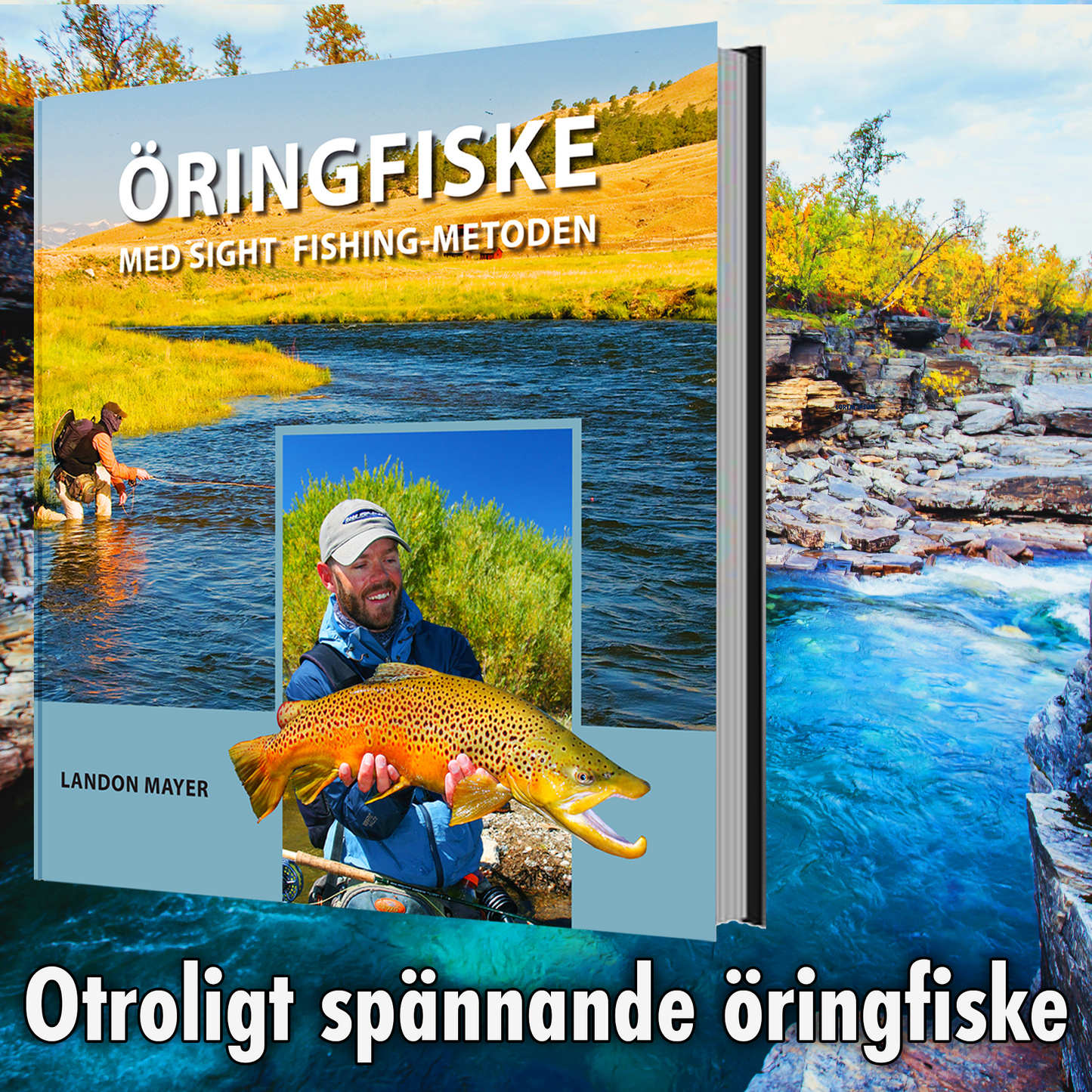 Öringfiske med Sight Fishing-metoden